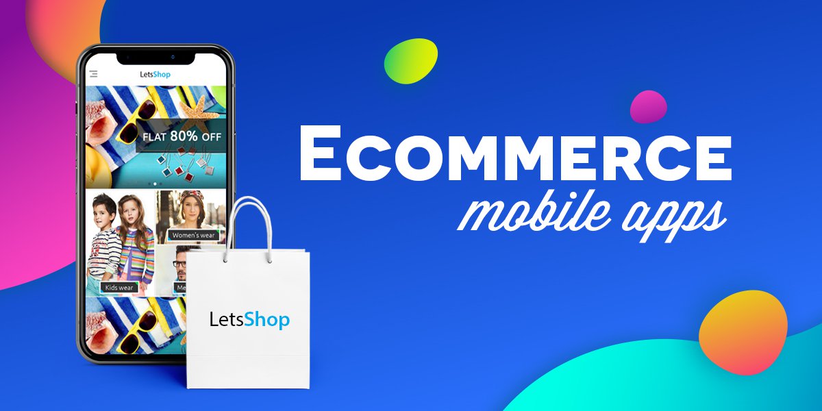 Creating A Successful E-commerce Mobile App