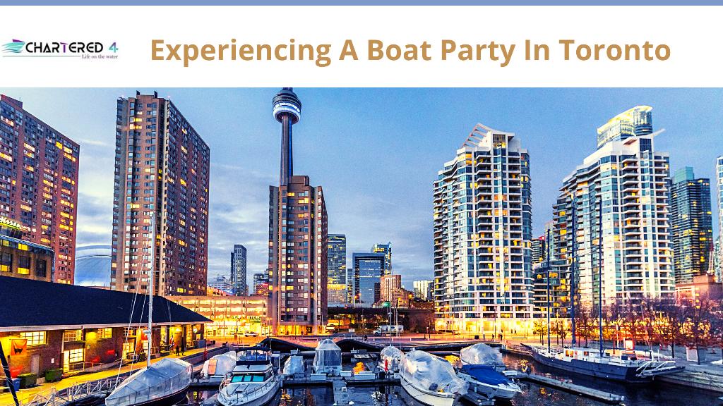 Experiencing A Boat Party In Toronto