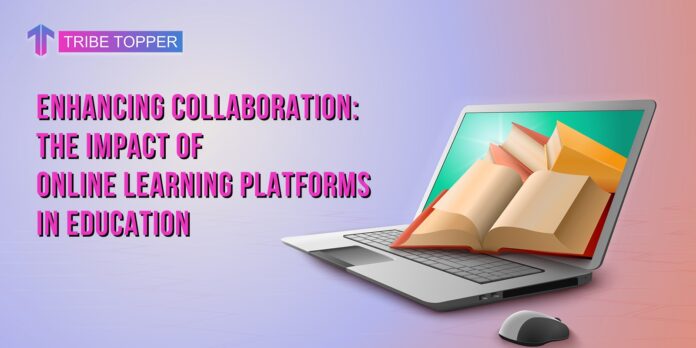 Online learning platforms in Education