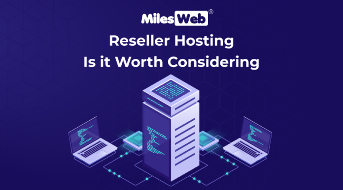 MilesWeb Reseller Hosting