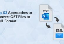 Top 02 Approaches to Convert OST Files to EML Format Convert OST Files to EML Format