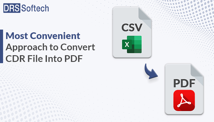 Most Convenient Approach to Convert CDR File Into PDF